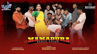 Maamadura - Dance cover | Raghava Lawrence, | Santhosh Narayanan | Blaze Dance Studio