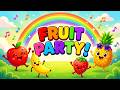 🍎 Fruit Party Song 🍌🍓 | Fun Kids Song | Nursery Rhyme for Children