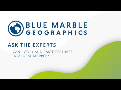 Ask the Experts: Can I copy and paste features in Global Mapper?