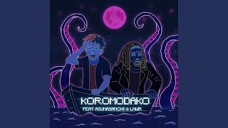 Koromodako (feat. AsunaSanchi, LNWR)