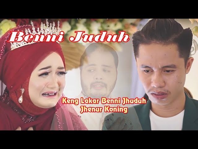 BENNI JHUDHUH 3 FAJAR SYAHID II AISYAH ICHA ( Jhenor Koning ) class=