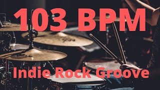 103 BPM - Drum Beat Indie Rock Groove - 4/4 Drum Track - Drum Beat