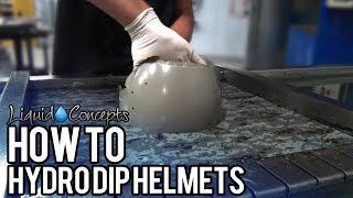 HOW TO HYDRO DIP HELMETS | Liquid Concepts | Weekly Tips and Tricks