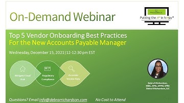 Top 5 Vendor Onboarding Best Practices For the New Accounts Payable | Webinar