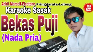 Terbaru 2023~Karaoke Sasak'BEKAS PUJI'Nada Pria Cover musik karaoke keyboard