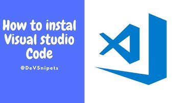 How to install Visual Studio Code Editor