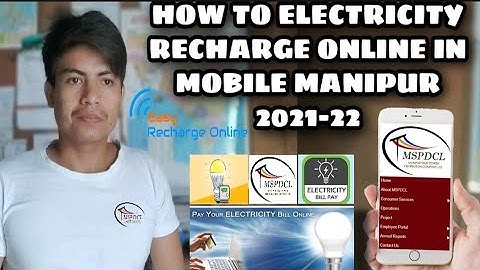 HOW TO ELECTRICITY RECHARGE ONLINE IN MOBILE MANIPUR 2021-22 Outpack tv