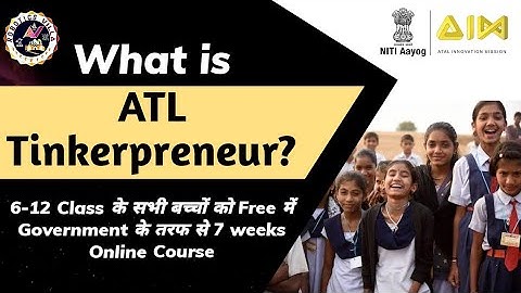What is ATL TINKERPRENEUR?| Full detailed video| ATL Tinkerpreneur 2023