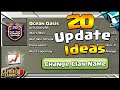 Change the Clan Name! Check out 20 Update Ideas for Clash of Clans!