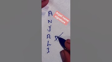 Anjali name easy sign #ytshorts #ytshorts #viral
