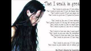 Alanis Morissette- That I Would Be Good - Acoustic - HD chords