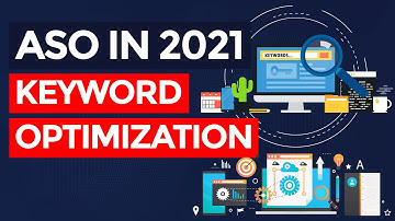 App Store Optimization in 2021 - Keyword Optimization (Part 5/6)