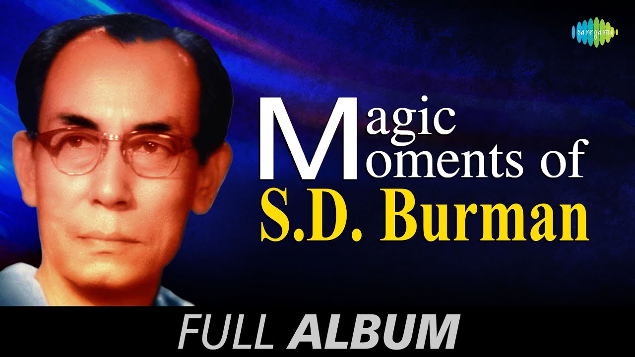Magic Moments of S D Burman  Shono Go Dakhin Hawa  Sachin Dev Burman Songs Audio Jukebox