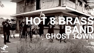 Hot 8 Brass Band - Ghost Town chords