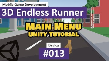 3D Endless Runner Unity: #13 - Main Menu and Game Over Screen - Unity Tutorial / Guide, Indie Devlog