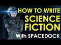 How to Write Science Fiction feat. Daniel Orrett