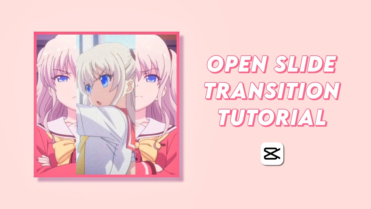 open slide transition ☆ advanced capcut tutorial - YouTube