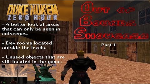 Duke Nukem Zero Hour - Out of Bounds showcase (part 1)