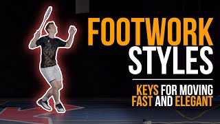 Footwork Styles: How to move fast and efficient on court (Part #2)