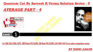 Quantum Cat By Sarvesh K Verma Solution Series 9 Average part 4(For #ssc_cgl #cat/mat/xat_exams)