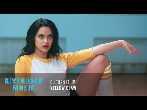 Yellow Claw - DJ Turn It Up | Riverdale 1x10 Music [HD]