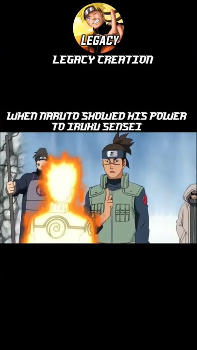 When Naruto Showed His Power To Iruka Sensei|Legacy Creation