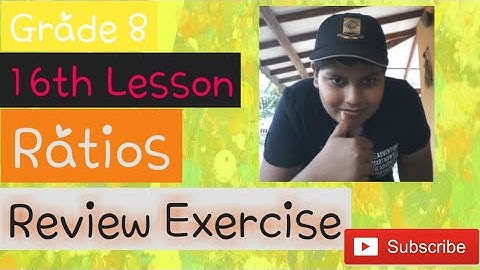 Grade 8-16th Lesson Ratios-Review Exercise.......Learning Maths With Pulathisi