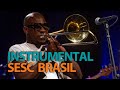 Programa Instrumental SESC Brasil com Joabe Reis em 30/11/21