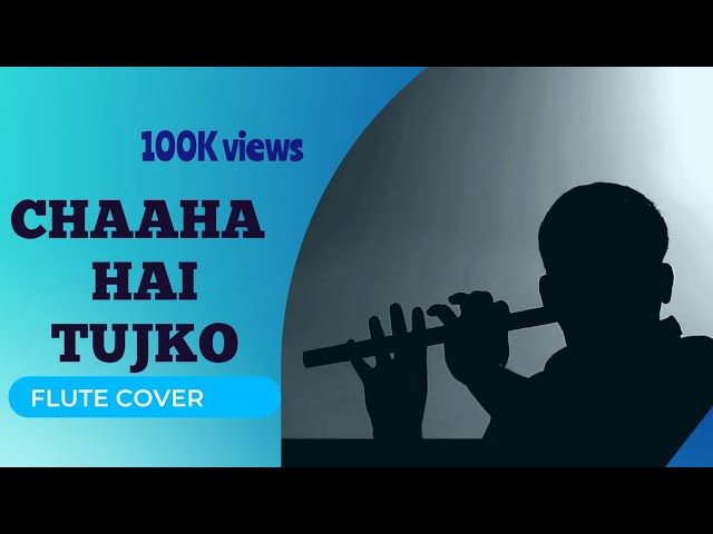 Chaaha Hai Tujko || @flutemadley  || Dr Rahul Pandya