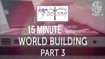 Video 5 World Building Part 3