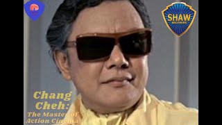 The Master: Chang Cheh Documentary