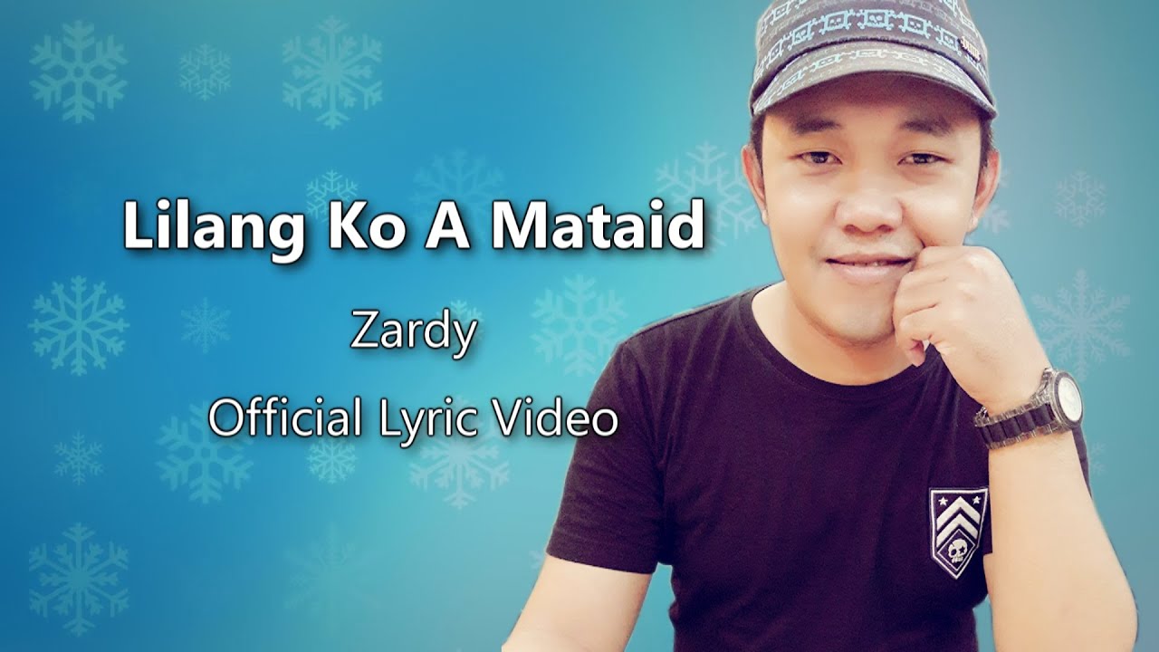 Lilang Ko A Mataid   Zardy Official Lyric Video English Subtitles
