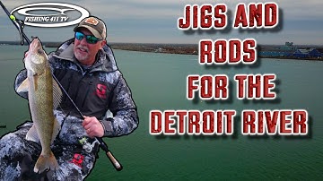 Detroit River Jigs and Rods