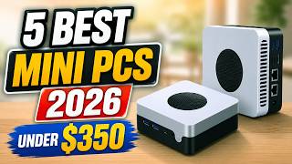 5 Best Mini PCs Under $350 That Feel Like Premium PCs