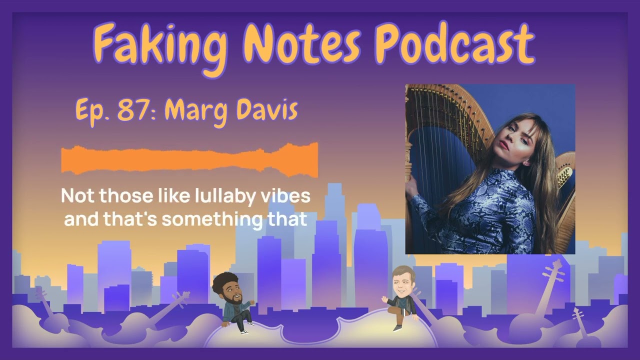 Harpist/Singer Marg Davis on discovering her identity as an artist.