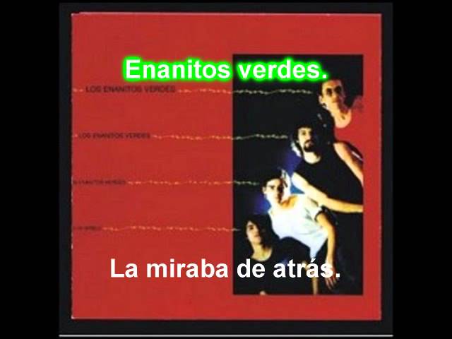 Enanitos Verdes - La Miraba De Atrás