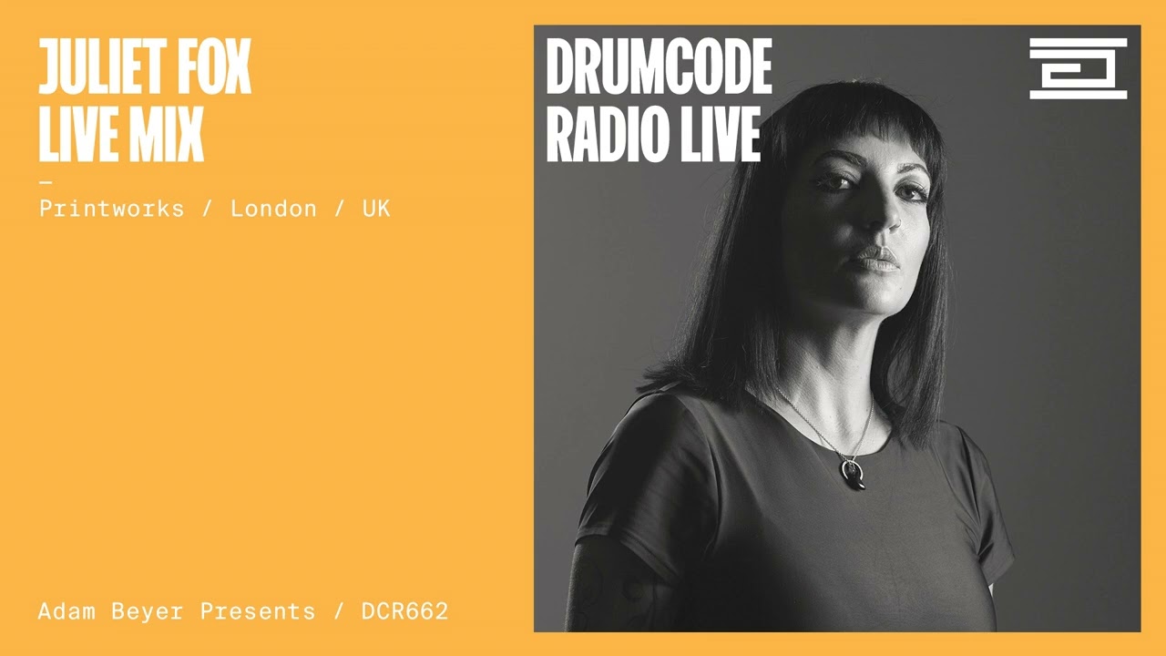 Juliet Fox live mix from Printworks London UK Drumcode Radio LiveDCR662