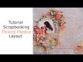 Tutorial Scrapbooking: Mixed Media Layout- My Creative Scrapbook