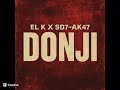 EL K X SD7 AK47 DONJI Diss Trak EL K X SD7 AK47 DONJI Diss Trak