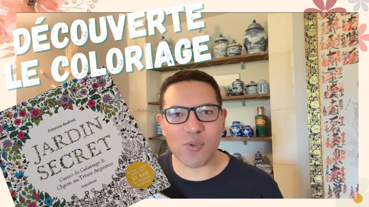 DÉCOUVERTE DE LA SEMAINE : LE COLORIAGE POUR ADULTE 😊🌿💕