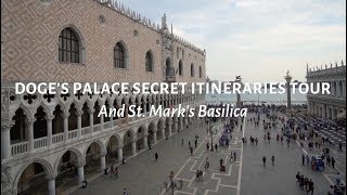 Doge&#39;s Palace Secret Itineraries Tour &amp; St. Mark&#39;s Basilica | Walks