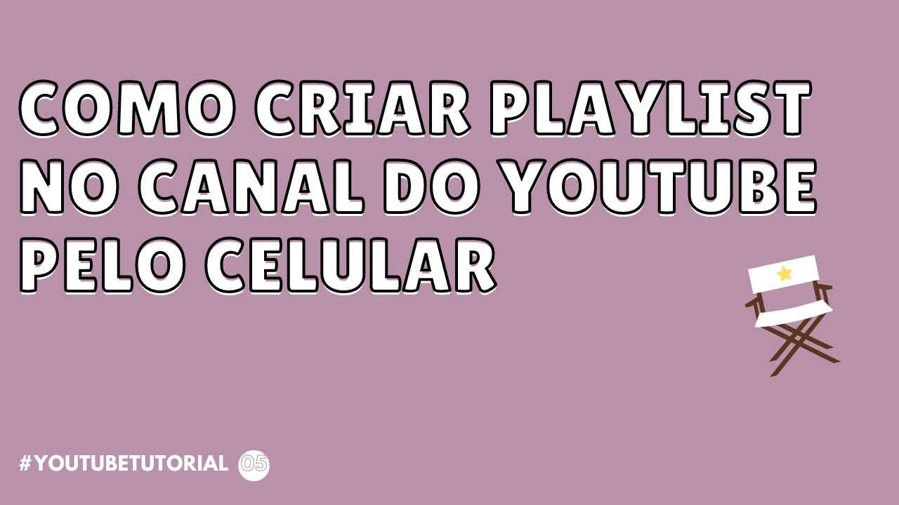 📱 Como criar uma playlist no canal do youtube pelo celular | Ana ...