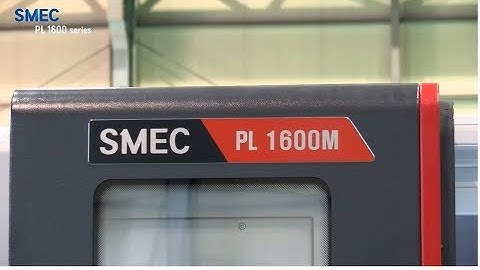 SMEC Machine Tools_PL 1600 series (Machine Tools, CNC, Lathe, Turning Center)
