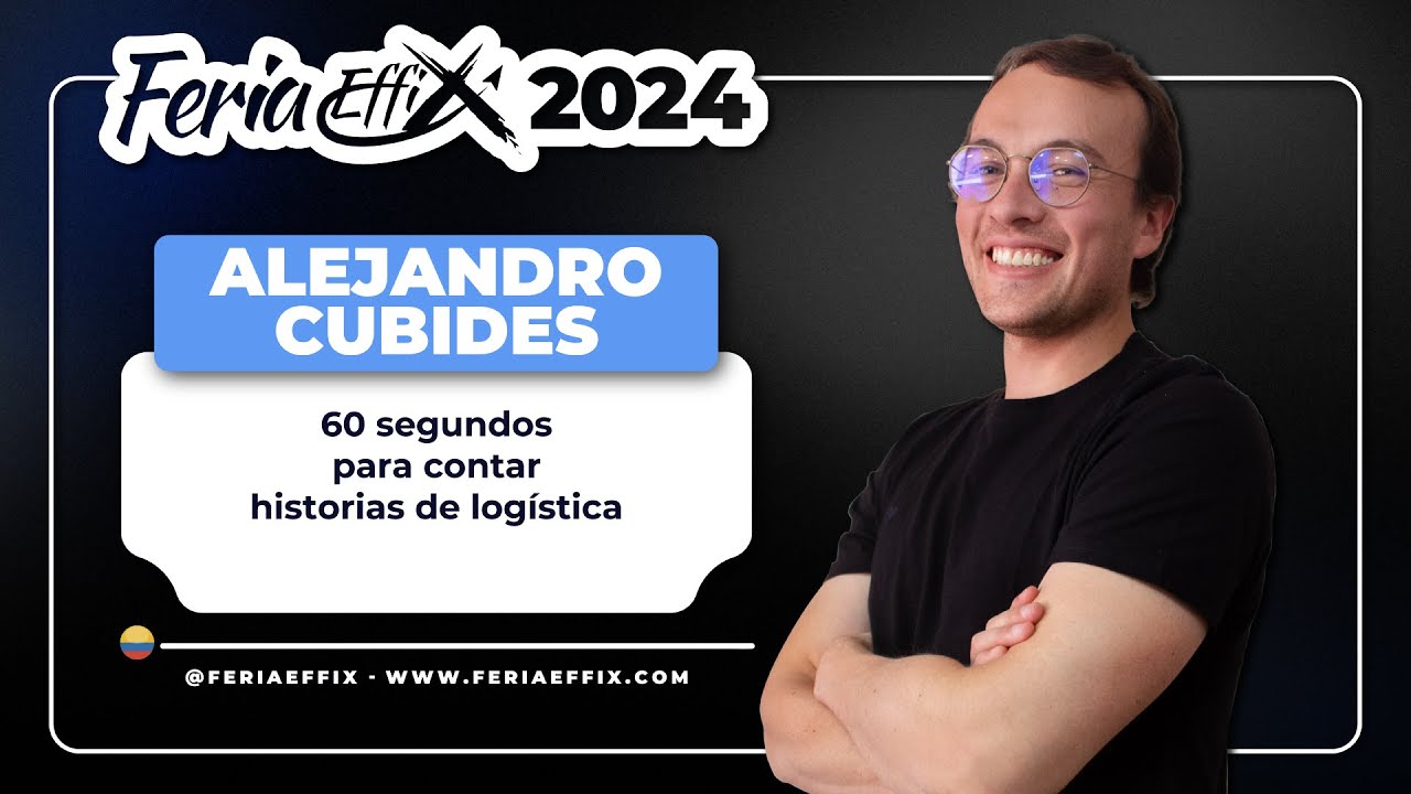 Alejandro Cubides: 60 segundos para contar historias de logística ...
