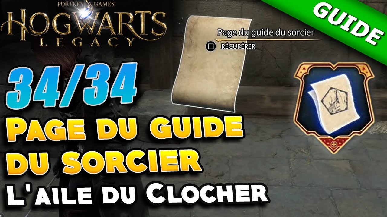 L'aile du Clocher Pages du guide du sorcier [Emplacement & Solution