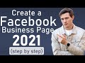 FACEBOOK BUSINESS PAGE TUTORIAL (2021)