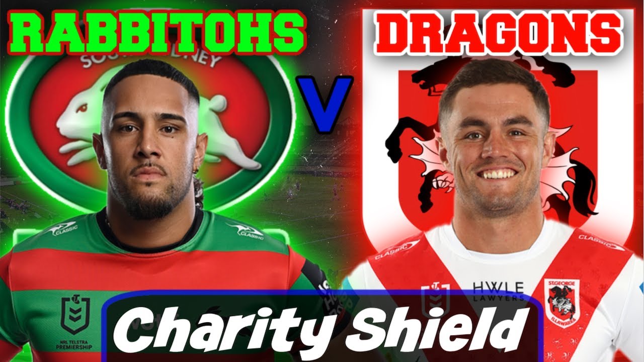 South Sydney Rabbitohs vs St George Illawarra Dragons | NRL Charity Shield | Live Stream Commentary