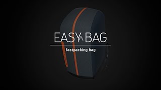 EASY BAG - Fastpacking Bag