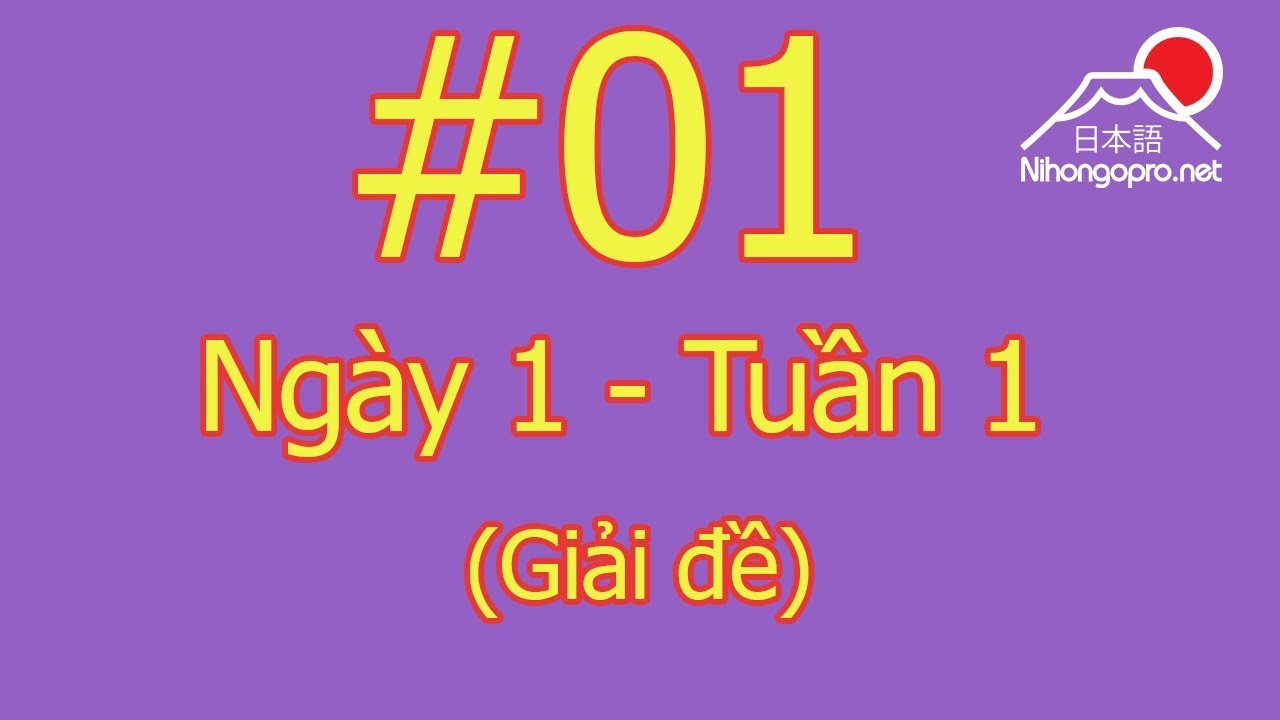 Đọc hiểu N3 - Ngày 1 - Tuần 1 - Somatome (Giải đề)