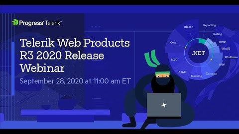 Telerik Web Products R3 2020 Release #Webinar